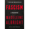 Fascism: A Warning