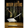 The Entity Letters: A Sociologist on the Trail of a Supernatural Mystery