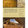 Zondervan Illustrated Bible Dictionary: The Most Accurate and Comprehensive One-Volume Bible Dictionary Available