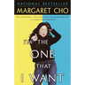 I'm the One That I Want