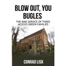 Blow Out, You Bugles