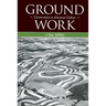 Ground Work: Conservation in American Culture