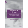 Dilapidation of the Rural: Development, Politics, and Farmer Suicides in India