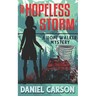 A Hopeless Storm