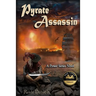 Pyrate Assassin: A Pyrate Series Novel