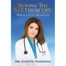 Beyond the Stethoscope: Miracles in Medicine