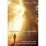 Freedom and Flourishing: Being, Act, and Knowledge in Karl Barth's Church Dogmatics
