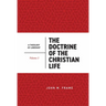 The Doctrine of the Christian Life