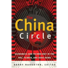 The China Circle: Economics and Technology in the Prc, Taiwan, and Hong Kong