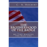 The Brotherhood Of The Badge: My Time Walking The Blue Line
