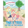 Tina & Tara on Top of the World: Our Little Parade