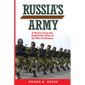 Russia's Army: A History from the Napoleonic Wars to the War in Ukraine Volume 76