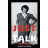 Just Talk: Support 101