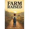 Farm Raised