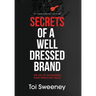 Secrets of a Well Dressed Brand: The Art of Increasing Your Perceived Value