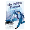 Mrs Pollifax Pursued