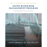 Faith Based Risk Management Program: Balancing Faith, Security, & Safety
