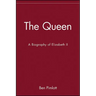 The Queen: A Biography of Elizabeth II