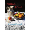 Stolen Fruit