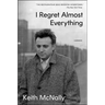 I Regret Almost Everything: A Memoir