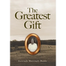 The Greatest Gift