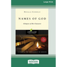 Names of God: Glimpses of His Character [Standard Large Print 16 Pt Edition]