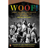 Woof!: Writers on Dogs