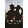 Be Still, My Soul