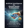 Artificial Intelligence for Mental Health Professionals