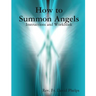 How to Summon Angels