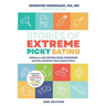 Stories of Extreme Picky Eating: Children with Severe Food Aversions and the Solutions that Helped Them