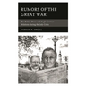 Rumors of the Great War: The British Press and Anglo-German Relations during the July Crisis