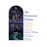 The Penitential Psalms: The Rise, Fall, and Future of the Seven Psalms