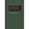 Common-Property Arrangements and Scarce Resources: Water in the American West