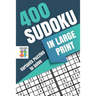 400 Sudoku in Large Print Variants Puzzles to Solve