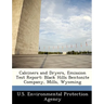 Calciners and Dryers, Emission Test Report: Black Hills Bentonite Company, Mills, Wyoming