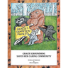 Gracie Groundhog Saves Her Caring Community