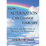 How Alternation Can Change Your Life
