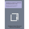American-French Private International Law: Bilateral Studies in Private International Law, No. 2