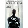 Say When