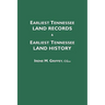 Earliest Tennessee Land Records & Earliest Tennessee Land History
