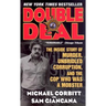 Double Deal: The Inside Story of Murder, Unbridled Corruption, and the Cop Who Was a Mobster