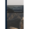 Tibet, the Mysterious
