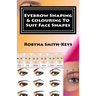Eyebrow Shaping and Colouring To Suit Face Shapes: Edition 7 Black & White Photos SHBBFAS001 - Provide lash and brow services