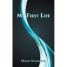My First Life
