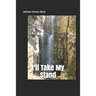I'll Take My Stand