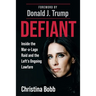 Defiant: Inside the Mar-A-Lago Raid and the Left's Ongoing Lawfare