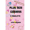 Plus Size Goddess