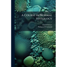 A Course in Normal Histology