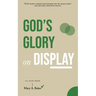 God's Glory on Display: The Play Book